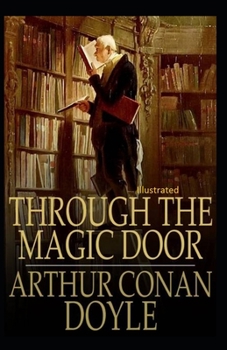 Paperback Through the Magic Door Illustrated Book