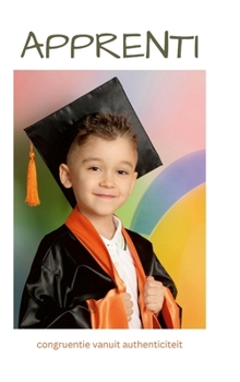 Hardcover Apprenti: Congruentie vanuit Authenticiteit [Dutch] Book