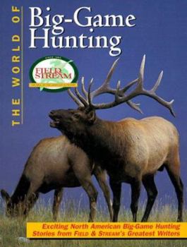 Paperback The World of Big-Game Hunting Book