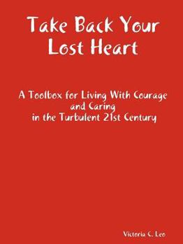 Paperback Take Back Your Lost Heart Book