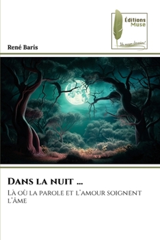 Paperback Dans la nuit ... [French] Book