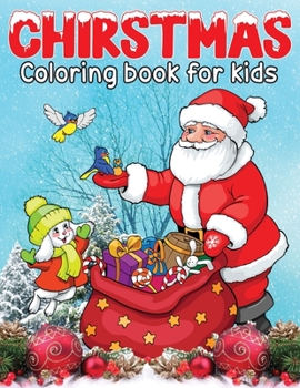 Paperback Christmas coloring books for kids: Fun Children's Christmas Scenes For kids, Seniors and Children (Festive Scenes, Winter Scenes, Christmas Decoration Book