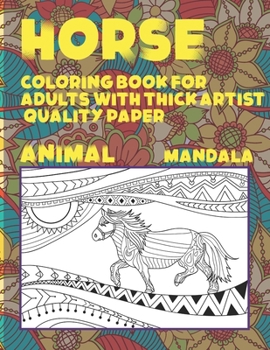 Paperback Mandala Coloring Book for Adults with Thick Artist Quality paper - Animals - Horse Book