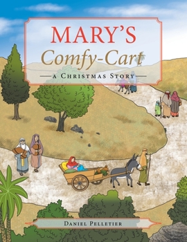 Paperback Mary's Comfy-Cart: A Christmas Story Book