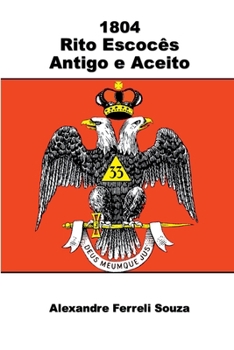 Paperback 1804 - Rito Escocês Antigo E Aceito [Portuguese] Book