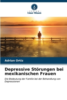 Paperback Depressive Störungen bei mexikanischen Frauen [German] Book