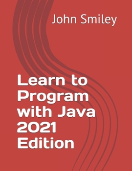 Paperback Learn to Program with Java 2021 Edition Book