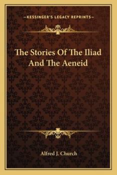 The Stories Of The Iliad And The Aeneid