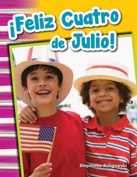 Paperback ¡Feliz Cuatro de Julio! [Spanish] Book