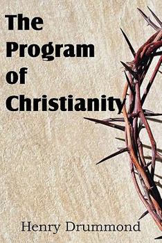 The Program Of Christianity: An Address