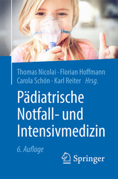 Paperback Pädiatrische Notfall- Und Intensivmedizin [German] Book