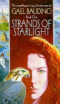 Strands of Starlight (Book 1) - Book #1 of the Strands