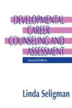 Paperback Developmental Career Counseling and Assessment Book