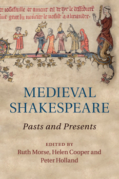 Paperback Medieval Shakespeare: Pasts and Presents Book