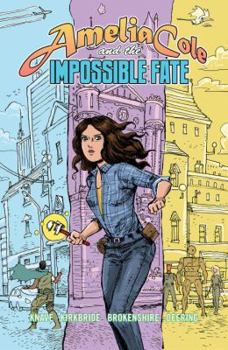 Paperback Amelia Cole and the Impossible Fate Book