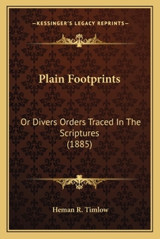 Paperback Plain Footprints: Or Divers Orders Traced In The Scriptures (1885) Book