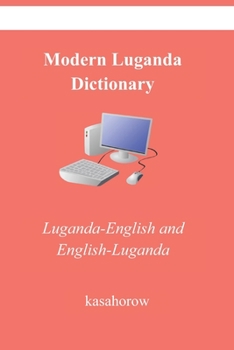 Paperback Modern Luganda Dictionary: Luganda-English, English-Luganda (New Edition) Book