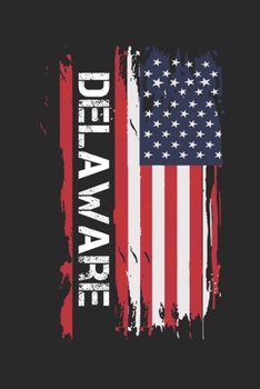 Delaware: Delaware Composition Notebook Delaware Gifts And Souvenirs- Writing Journal/Diary To Write In For Students, Teachers And Travelers, Lined Journal Planner, Blank Book 6 X 9, 110 pages