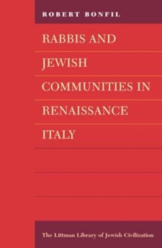 Paperback Rabbis and Jewish Communities in Renaissance Italy Book