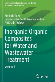 Paperback Inorganic-Organic Composites for Water and Wastewater Treatment: Volume 1 Book
