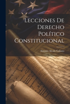 Paperback Lecciones De Derecho Político Constitucional [Spanish] Book