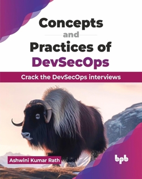 Paperback Concepts and Practices of DevSecOps: Crack the DevSecOps interviews (English Edition) Book