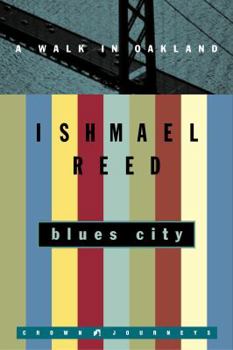 Hardcover Blues City: A Walk in Oakland Book