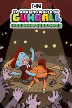 Paperback The Amazing World of Gumball Original Graphic Novel: Midsummer Nightmare, Volume 6: Midsummer Nightmare Book