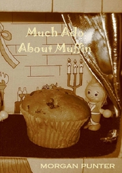 Paperback much ado about muffin Book