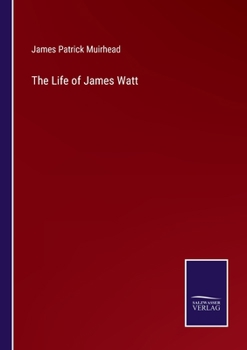 Paperback The Life of James Watt Book