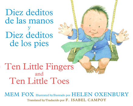 Board book Ten Little Fingers & Ten Little Toes/Diez Deditos de Las Manos Y Pies: Bilingual English-Spanish Book