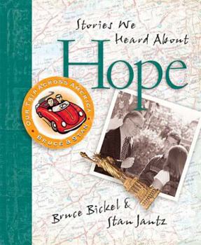 Hardcover Stories We Heard About Hope (Our Trip Across America) Book
