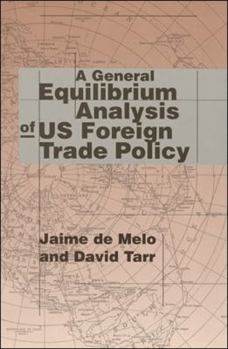 Paperback A General Equilibrium Analysis of U.S. Foreign Trade Policy Book