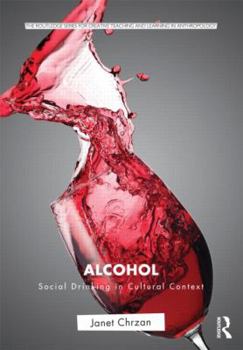 Paperback Alcohol: Social Drinking in Cultural Context Book