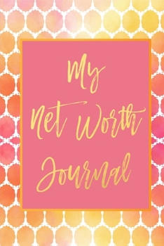 Paperback My Net Worth Journal Book
