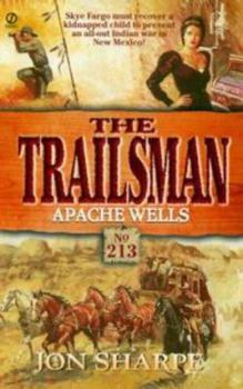 Mass Market Paperback Trailsman 213: Apache Wells: Apache Wells Book