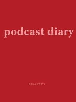 Hardcover Podcast Diary Book