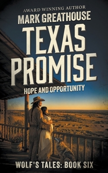 Paperback Texas Promise: Hope and Opportunity Book