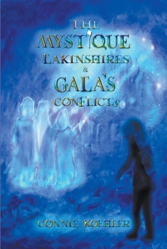 Paperback The Mystique Lakinshires & Gala's Conflicts Book