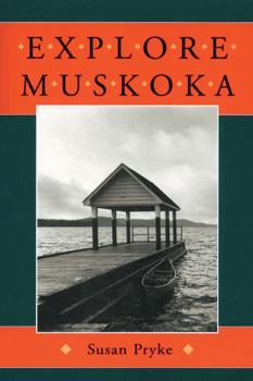 Paperback Explore Muskoka Book