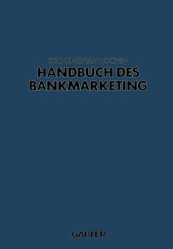 Paperback Handbuch Des Bankmarketing [German] Book