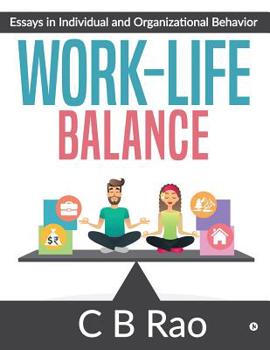 Paperback Work-Life Balance: Essays in Individual and Organizational Behavior Book