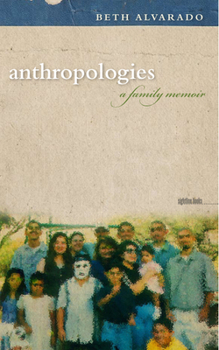 Paperback Anthropologies: A Family Memoir Book