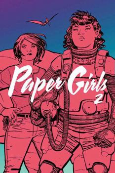 Paper Girls, Volume 2 - Book #2 of the Paper Girls