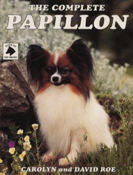 Hardcover The complete papillon (Book of the Breed S) Book