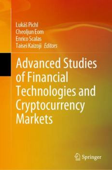 Hardcover Advanced Studies of Financial Technologies and Cryptocurrency Markets Book