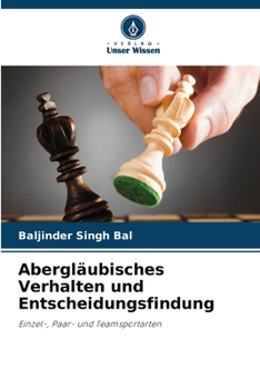 Paperback Abergläubisches Verhalten und Entscheidungsfindung [German] Book