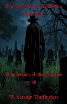 Paperback The Buckinchere Collection II [Large Print] Book