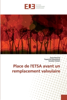 Paperback Place de l'ETSA avant un remplacement valvulaire [French] Book