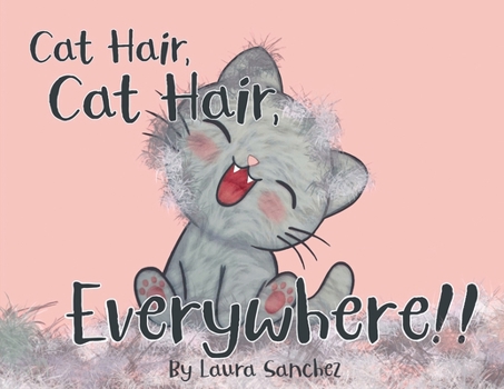 Paperback Cat Hair, Cat Hair, Everywhere! Book